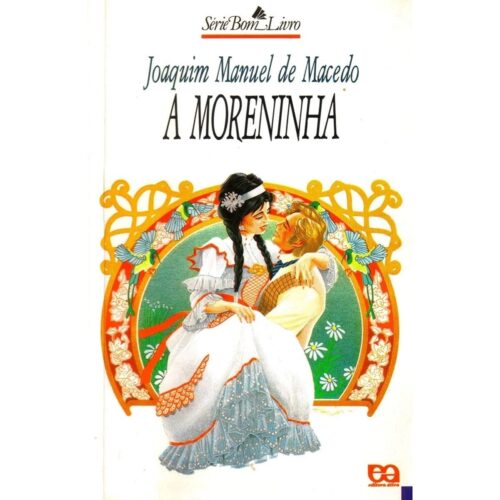 Livro - A Moreninha - Joaquim Manuel de Macedo (Usado)