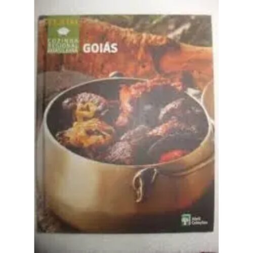 Livro - Goias - Cozinha Regional Brasileira Vol. 15 - Abril (Seminovo)