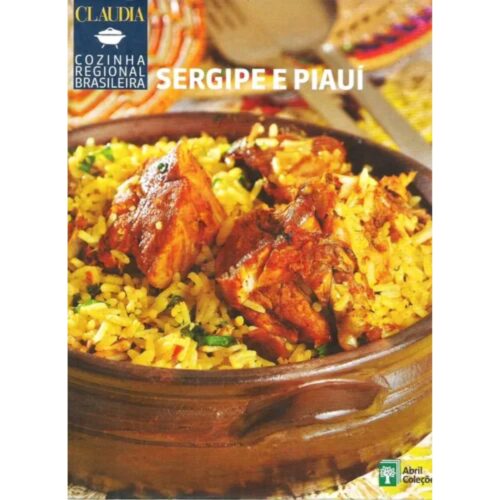 Livro - Sergipe e Piaui - Cozinha Regional Brasileira Vol. 17 - Abril (Seminovo)
