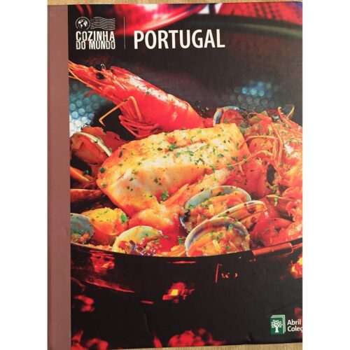 Livro - Portugual - Cozinha do Mundo Vol. 03 - Abril Coleções (Usado)