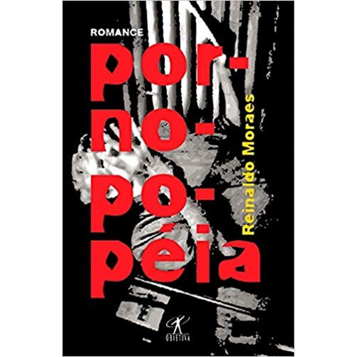 Livro - Pornopopéia - Reinaldo Moraes (Usado) - Imagem 4