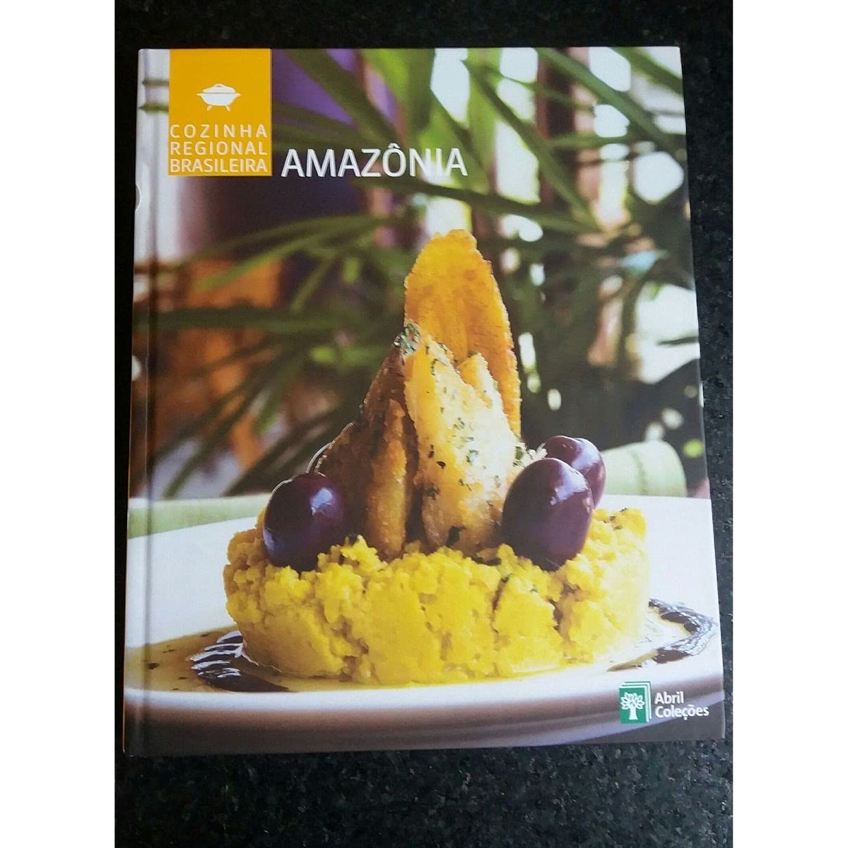 Livro - Amazônia - Cozinha Regional Brasileira Vol. 19- Abril (Seminovo) - Imagem 3
