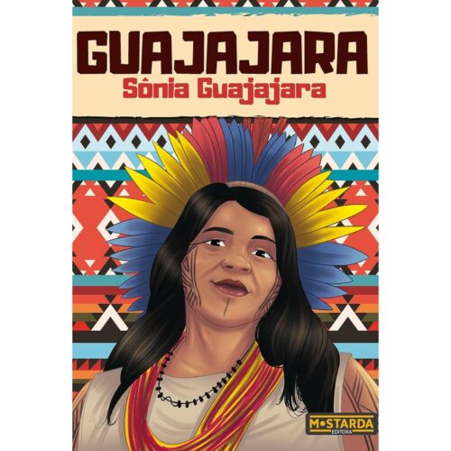Livro - Guajajara  Col. Kariri - Sônia Guajajara (Seminovo)