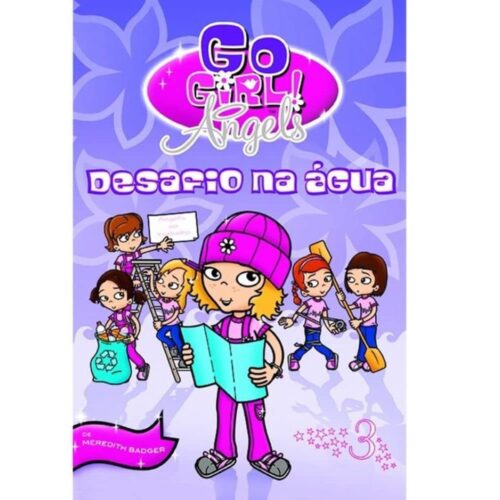 Livro - Go Girl Angels Desafio na Água -  Meredith Badger (Usado)