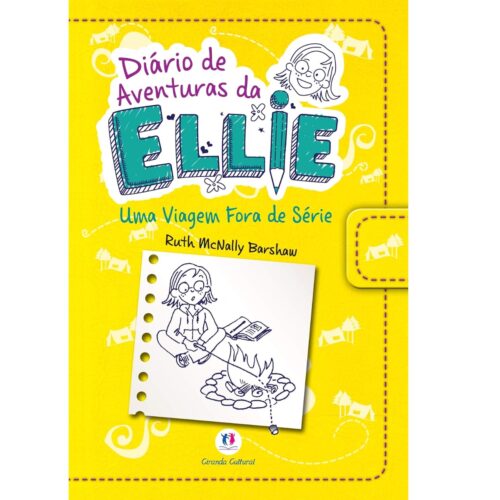 Livro - Diário de AVenturas da Ellie - Uma viagem fora de série - Ruth Mcnally Barshaw (Usado)