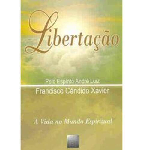 Livro - Libertação - Francisco Cândido Xavier (Usado)
