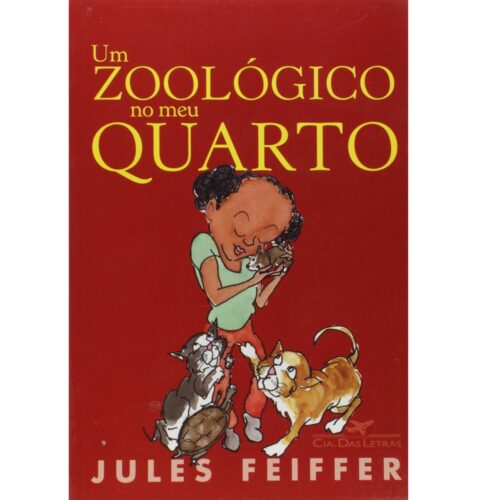 Livro - Um zoológico no meu quarto - Jules Feiffer (Usado)