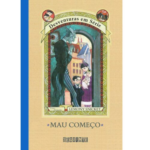 Livro - Mau começo - Desventuras em Série Vol. 01 - Lemony Snicket (Usado)