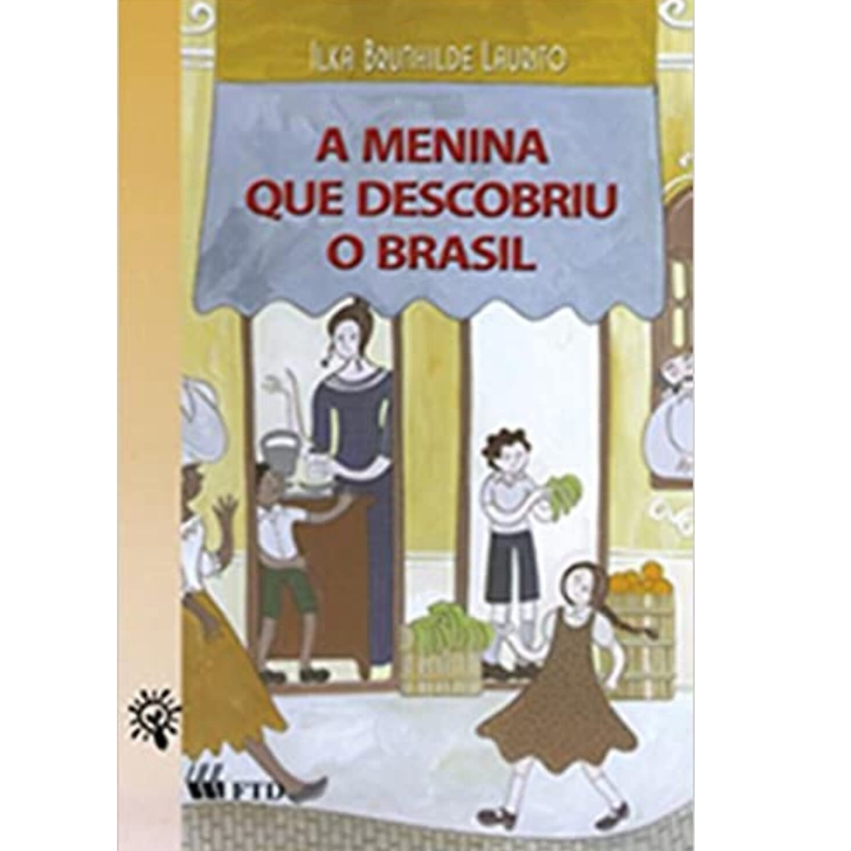 Livro - A menina que descobriu o Brasil - Ilka Brunhilde Laurito (Usado) - Imagem 4