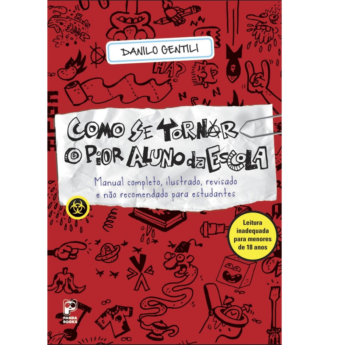 Livro - COmo se tornar pior aluno da escola - Danilo Gentili (Usado) - Imagem 3