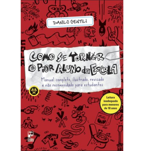 Livro - COmo se tornar pior aluno da escola - Danilo Gentili (Usado)