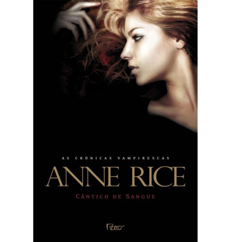 Livro - Cântico de Sangue - Anne Rice (Seminovo)*