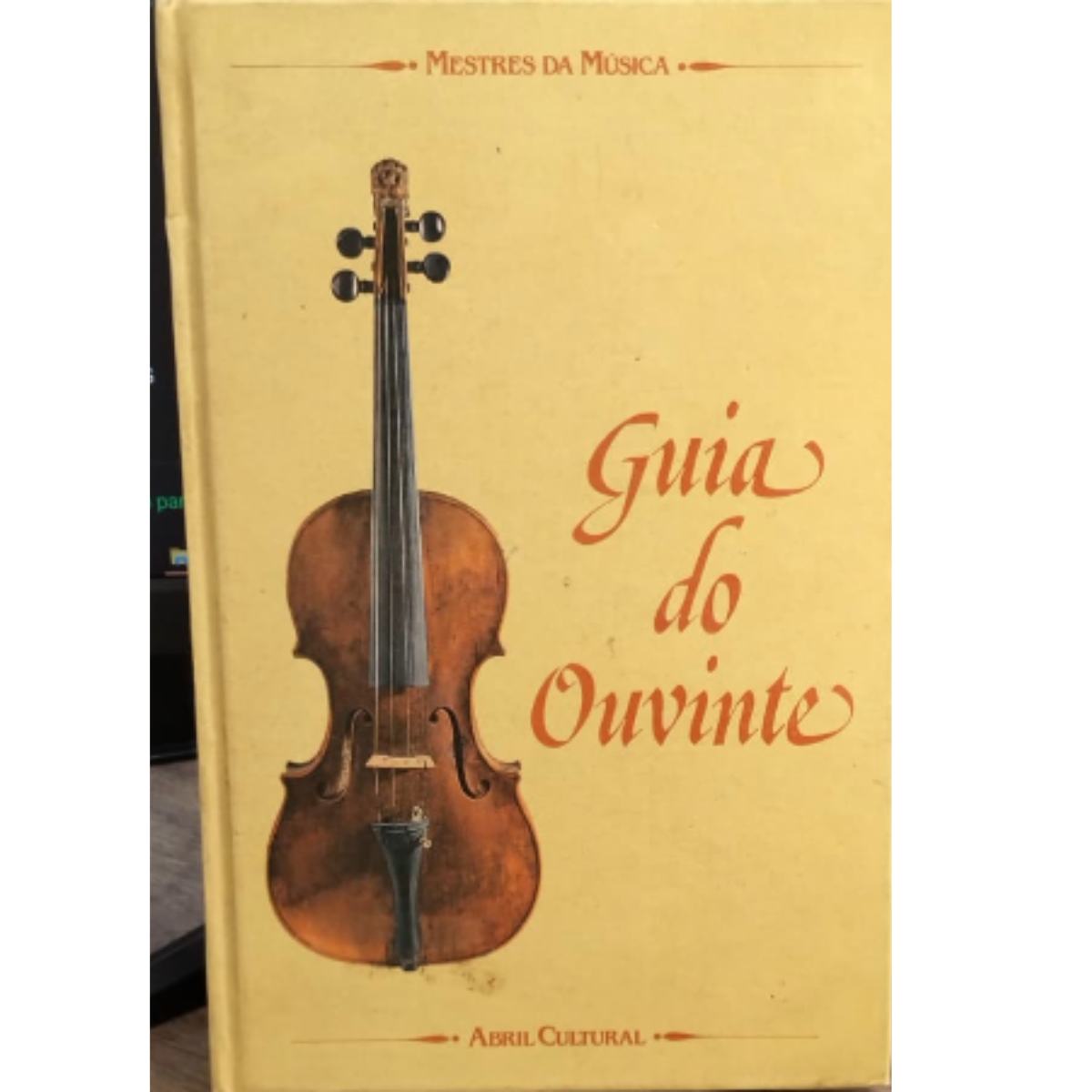 Livro - Guia do Ouvinte - Mestres da Música - Victor Civita (Usado) - Imagem 3