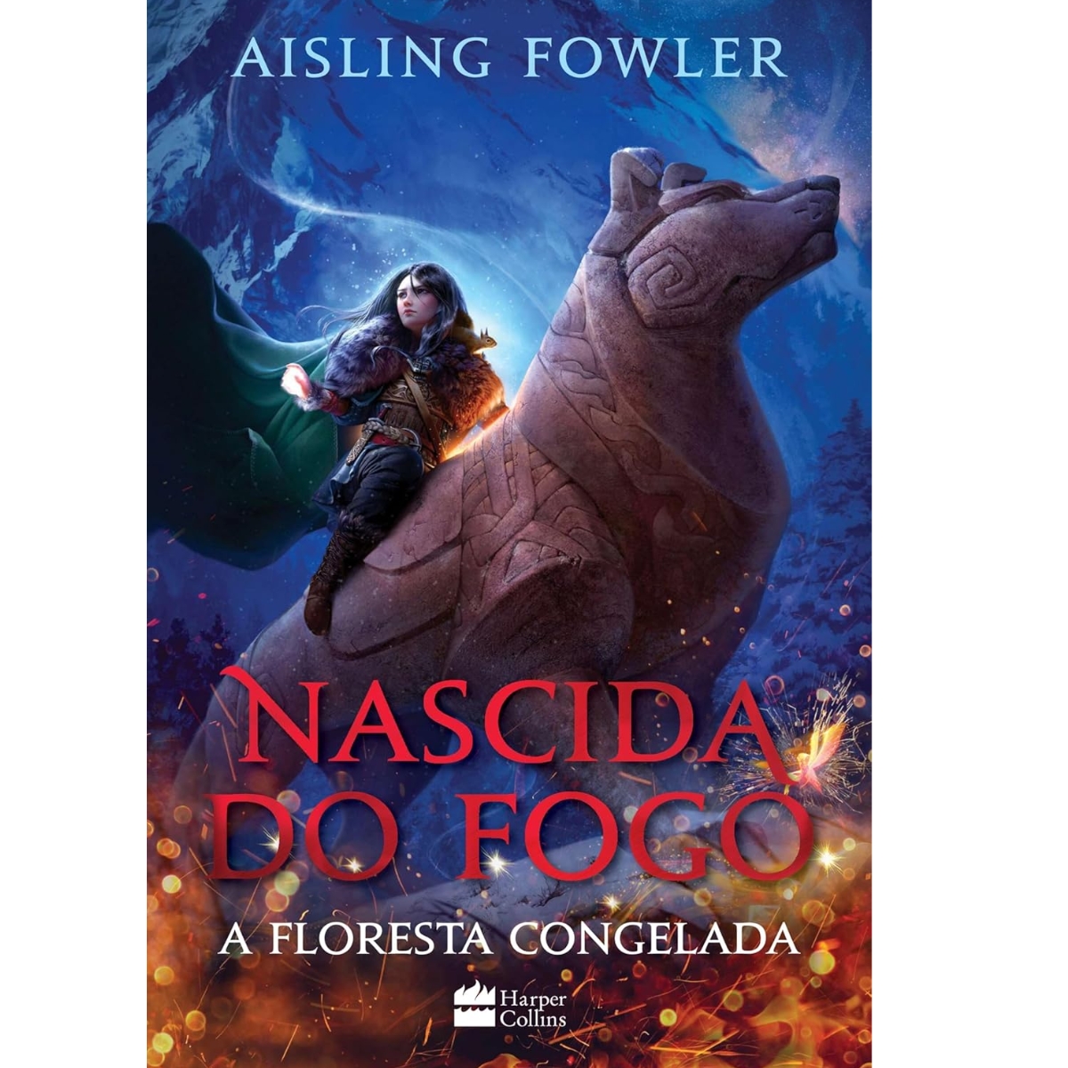 Livro - Nascida do Fogo - A floresta Congelada - Aisling Fowler (Seminovo)*