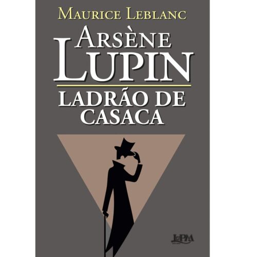 Livro - Arséne Lupin - Ladrão de Casaca - Maurice Leblanc (Seminovo)*
