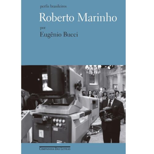 Livro - Roberto Marinho - Eugênio Bucci (Seminovo)*