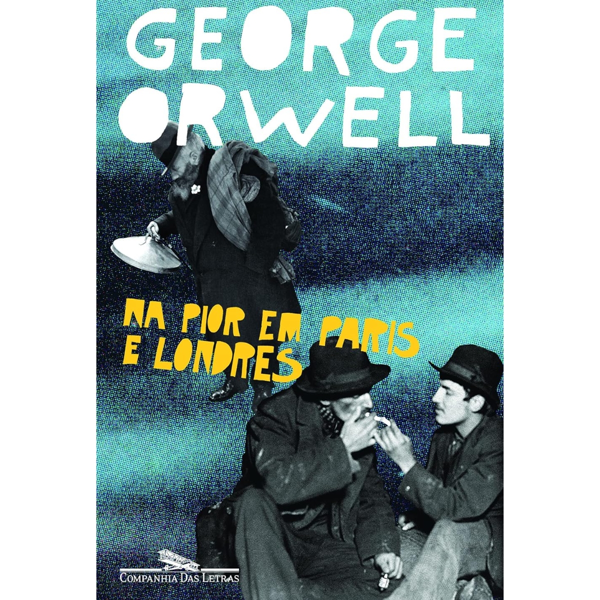 Livro - Na Pior em Paris e londres - George Orwell (Seminovo)* - Imagem 2