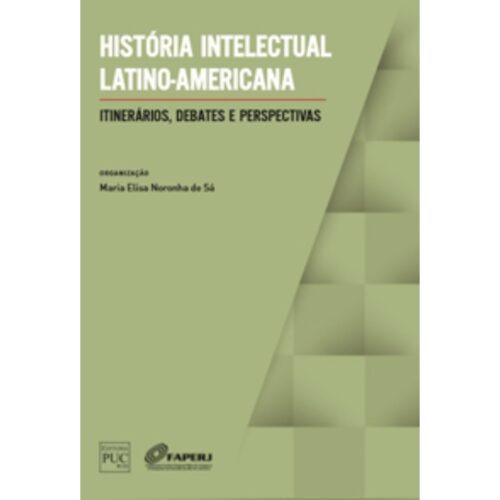 Livro - História Intelectual latino Americana - Maria Elisa Noronha de Sá (Seminovo)