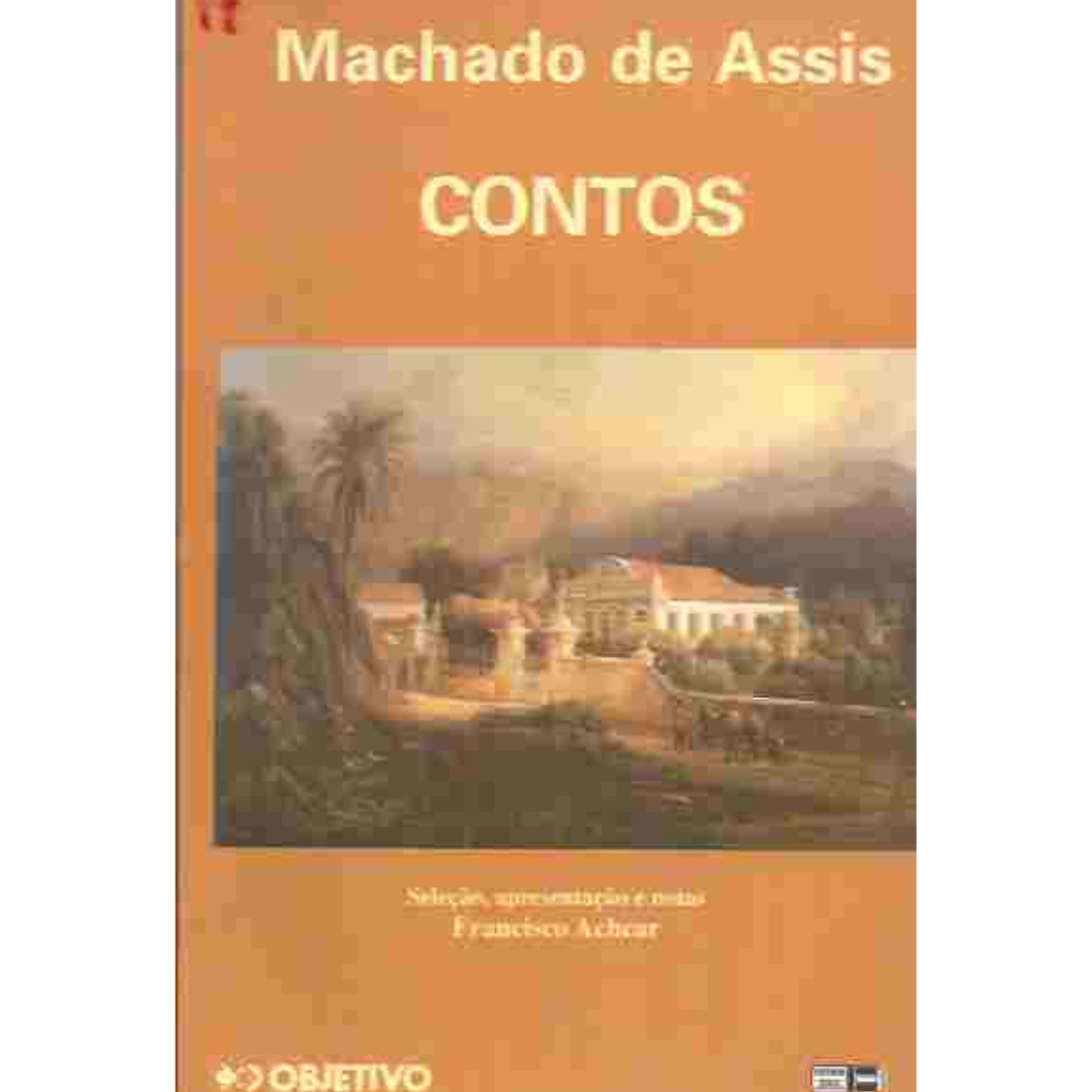 Livro - Contos - Objetivo - Machado de Assis (Usado)
