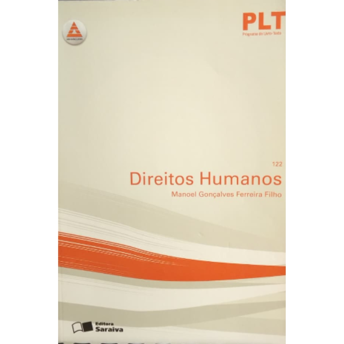 Livro - PLT 122 - Direitos Humanos - Manoel Gonçalves Ferreira Filho (Usado) - Imagem 3