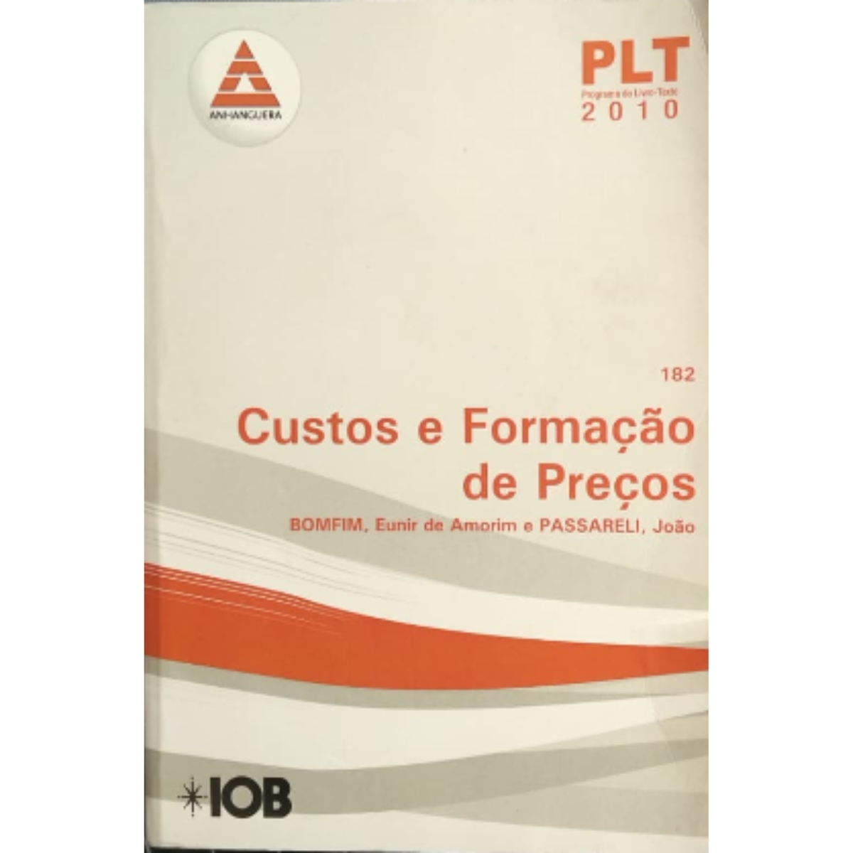 Livro - PLT 182 Custos e Formação de Preços - Eunir de Amorim Bomfim (Usado) - Imagem 2