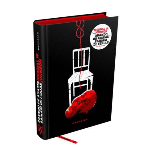 Livro - Quando os Adams Sairam de Férias - Mendal W. Johnson  - DARKSIDE (Seminovo)*