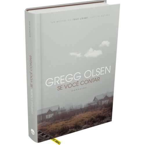Livro - Se Você Contar - Gregg Olsen - DARKSIDE (Seminovo)*