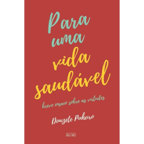 Livro - Para uma vida Saudável - Donizete Pinheiro (Usado)