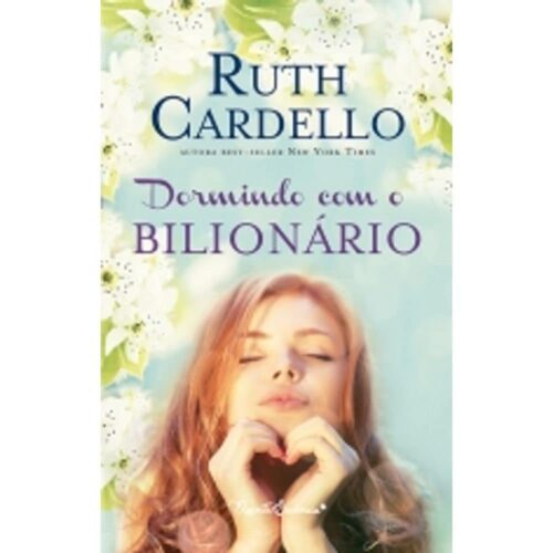 Livro - Dormindo com o Bilionário - Ruth Cardello (Seminovo)