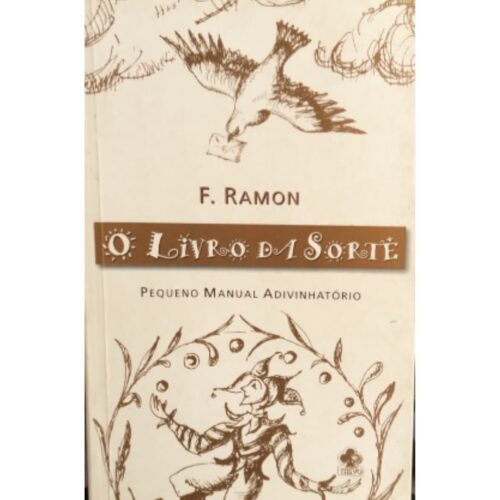Livro - O Livro da Sorte - F. Ramon (Usado)