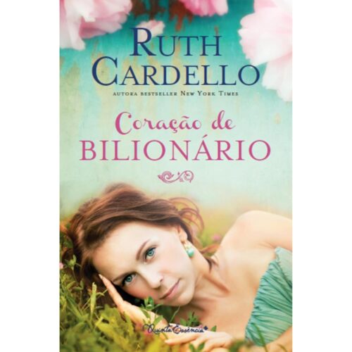 Livro - Coração de Bilionário - Ruth Cardello (Seminovo)