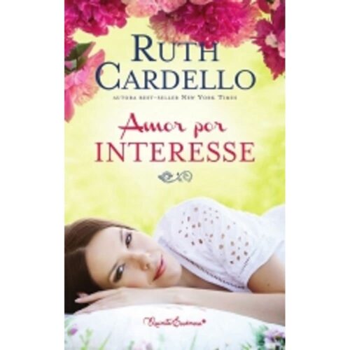 Livro - Amor por interesse - Ruth Cardello (Seminovo)