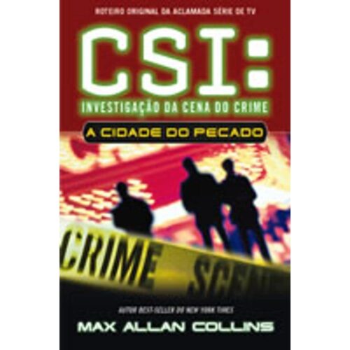Livro - CSI - A cidade do pecado - Max Allan Collins (Seminovo)