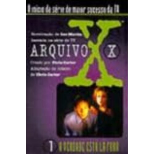 Livro - Arquivo X Vol. 01 - A Verdade está la fora - Chris Carter (Usado)