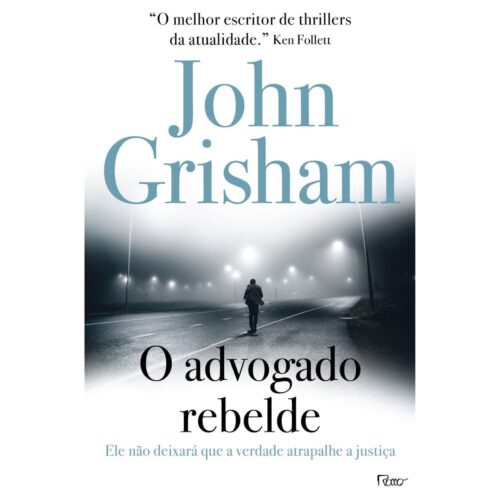 Livro - O Advogado rebelde - John Grisham (Seminovo)