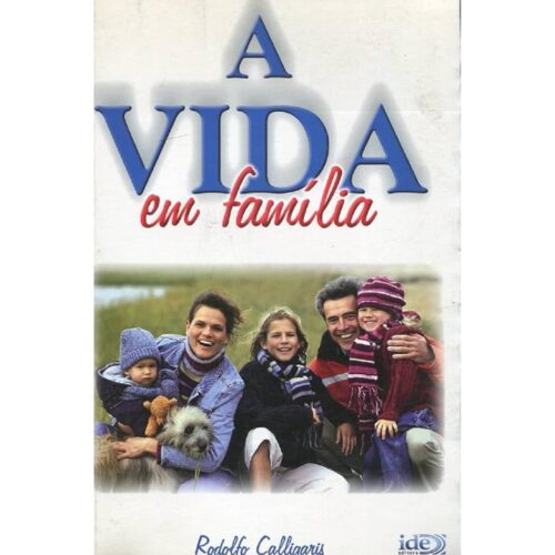 Livro - A vida em Família - Rodolfo Calligaris (Usado)