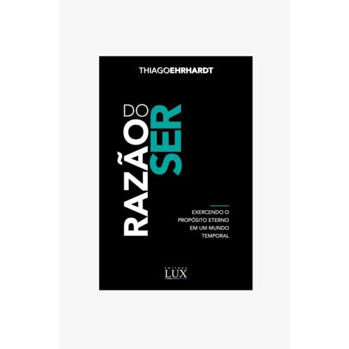 Livro - Razão do Ser - Thiago Ehrhardt (Usado)