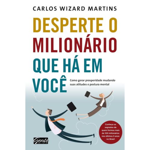 Livro - Desperte o milionário que há em voce - Carlos Wizard Martins (Usado)