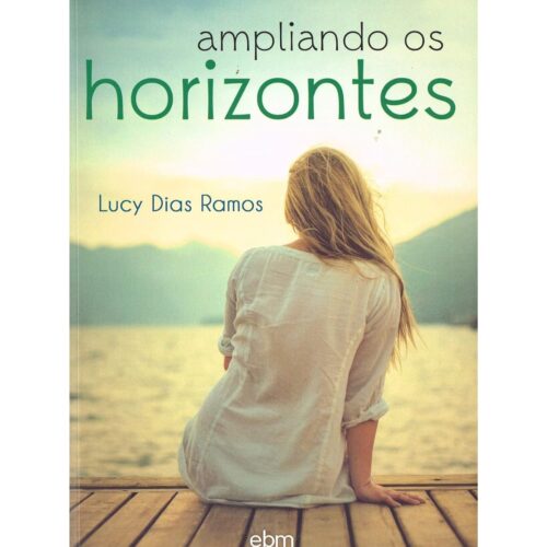 Livro - Ampliando os Horizontes - Lucy Dias Ramos (Usado)