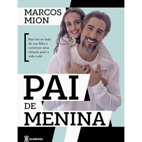 Livro - Pai de menina - Marcos Mion (Seminovo)