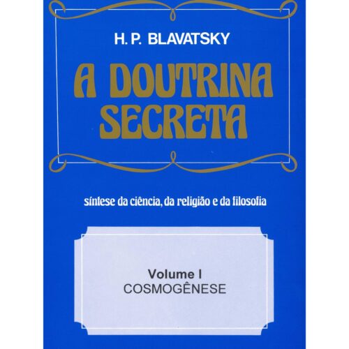 Livro - A Doutrina Secreta - H. P. Blavatsky (Usado)