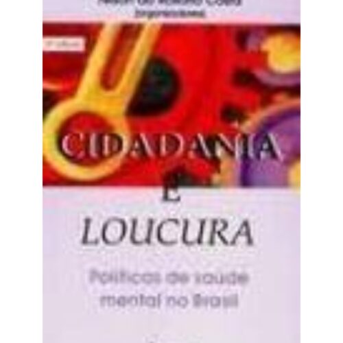 Livro - Cidadania e Loucura - Silvério Almeida Tundis (Usado)