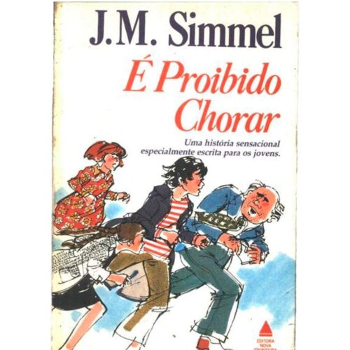 Livro - É proibido Chorar - J. M. SImmel (Usado)