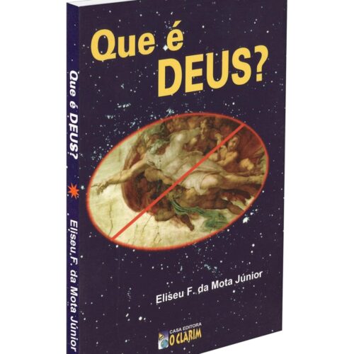 Livro - Que é Deus ? - Eliseu F. Mota Junior (Usado)