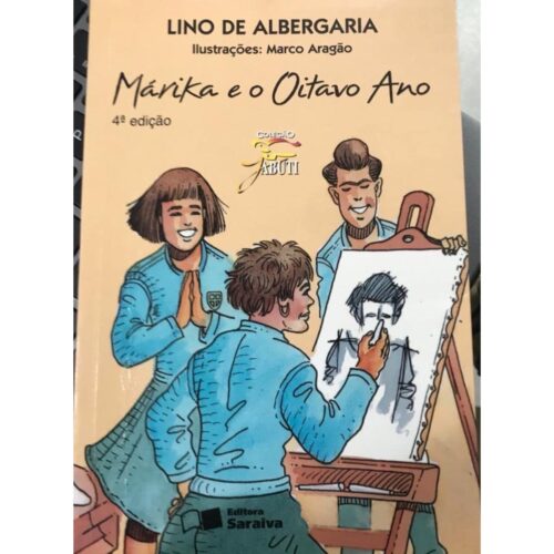 Livro - Márika e o Oitavo Ano - Lino Albergaria (Usado)