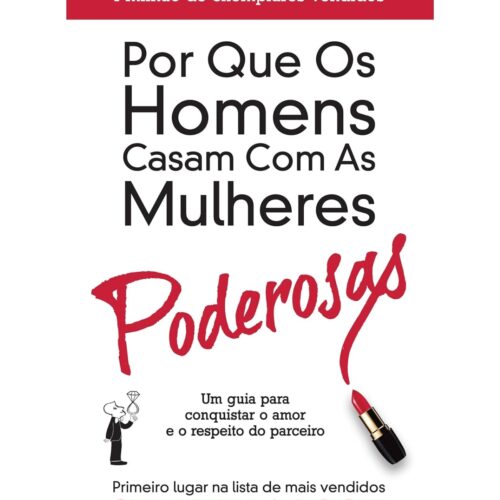 Livro - Por que os homens casam com as mulheres Poderosas? - Sherry Argov (Usado)