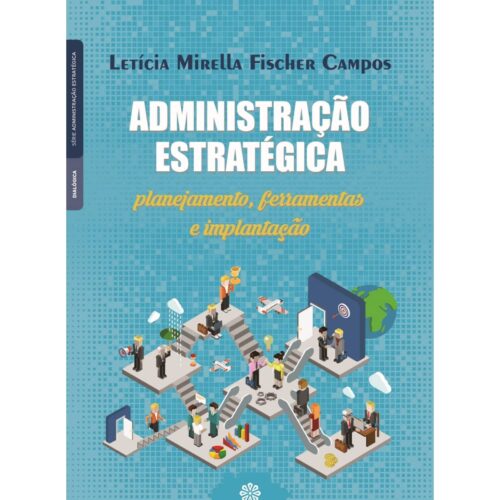 Livro - Administração Estratégica - Letícia Mirella Fischer Campos (Usado)