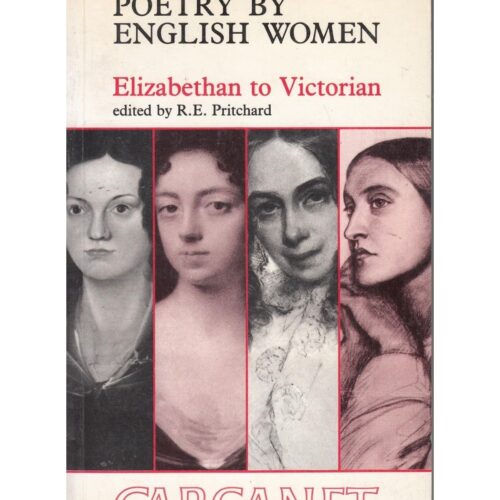 Livro - Poetry By English Women - Elizabethan to Victorian - R. E. Pritchard (Usado)
