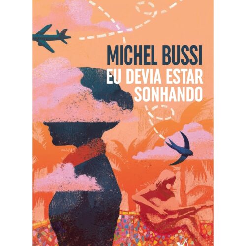 Livro - Eu Devia Estar Sonhando - Michel Bussi (Seminovo)