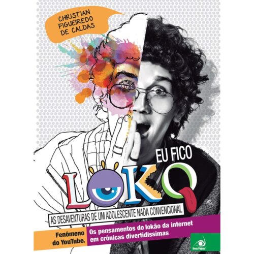 Livro - Eu fico Loko - Christian Figueiredo de Caldas (Usado)